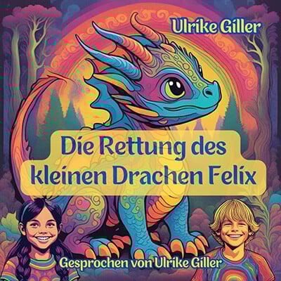 Die Rettung des kleinen Drachen Felix - Cover400x400