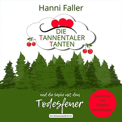 Die Tannentaler Tanten - Cover - für das Hörbuch aus dem Hörbuchverlag von Piet Hery Records